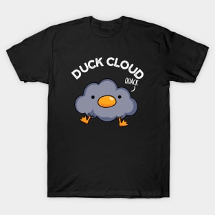 Duck Cloud Funny Weather Pun T-Shirt